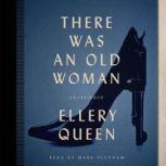 There Was an Old Woman, Ellery Queen