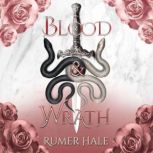 Blood and Wrath, Rumer Hale