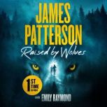 Raised by Wolves, James Patterson