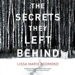 Secrets They Left Behind, The A Mystery, Lissa Marie Redmond