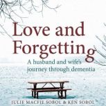 Love and Forgetting, Julie Macfie Sobol