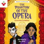 Creepy Classics The Phantom of the O..., Gemma Barder