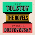 Dostoyevsky and Tolstoy The Major No..., Fyodor Dostoyevsky