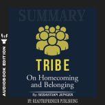 Summary of Tribe On Homecoming and B..., Readtrepreneur Publishing