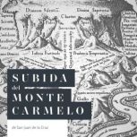 Subida del Monte Carmelo, San Juan de la Cruz
