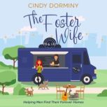 The Foster Wife, Cindy Dorminy