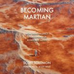 Becoming Martian, Scott Solomon