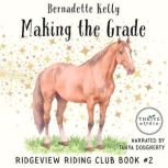 Making the Grade, Bernadette Kelly