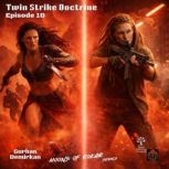 Twin Strike Doctrine, Gurhan Demirkan