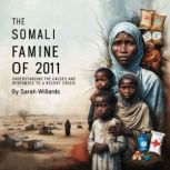 The Somali Famine of 2011, Sarah Willards