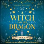 A Witch and Her Dragon, Emberly Wyndham