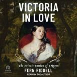 Victoria in Love, Fern Riddell