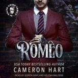 Romeo, Cameron Hart