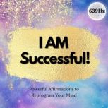 Powerful Affirmations for Success, Jade Hicks