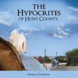 The Hypocrites of Hunt County, Virginia D. Penrose