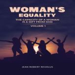 Womans Equality, Jean Robert Revolus