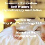 Insomnia Relaxation Self Hypnosis Hyp..., Key Guy Technology LLC