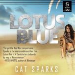 Lotus Blue, Cat Sparks