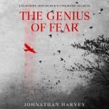 The Genius of Fear, Johnathan Harvey