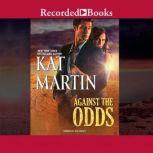 Against the Odds, Kat Martin