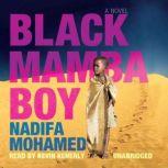 Black Mamba Boy, Nadifa Mohamed