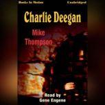 Charlie Deegan, Mike Thompson