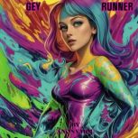 Gey Runner, Anonymous