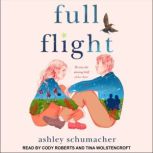 Full Flight, Ashley Schumacher