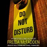 Do Not Disturb, Freida McFadden