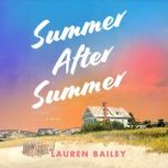 Summer After Summer, Lauren Bailey