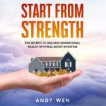 Start from Strength, Andy Wen