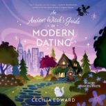 An Ancient Witchs Guide to Modern Da..., Cecilia Edward
