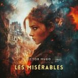 Les Miserables, Volume 1, Victor Hugo