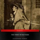 The Three Musketeers, Alexandre Dumas