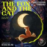 The Fox and the Cat Story Time, Epis..., Brothers Grimm