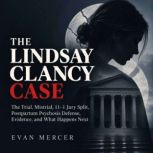The Lindsay Clancy Case, Evan Mercer