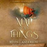 The Map of all Things, Kevin J. Anderson