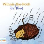 Winnie the Pooh and the Flood, A. A. Milne