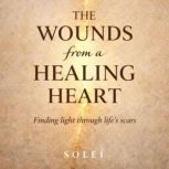 The Wounds From A Healing Heart, Solei