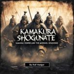 Kamakura Shogunate, Rolf Hedger