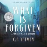 What is Forgiven, CF Yetmen
