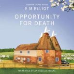 Opportunity For Death, E M Elliot