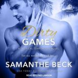 Dirty Games, Samanthe Beck