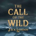 The Call of The Wild, Jack London