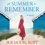 A Summer to Remember, Sue Moorcroft
