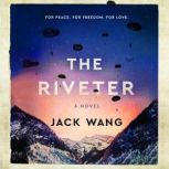 The Riveter, Jack Wang