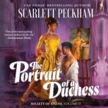 The Portrait of a Duchess, Scarlett Peckham