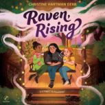 Raven, Rising, Christine Hartman Derr