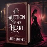 The Auction of Her Heart, CHRISTOPHER