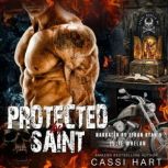 Protected By Saint, Cassi Hart